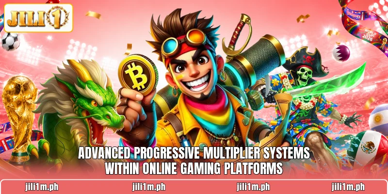 Advanced progressive multiplier systems within online gaming platforms
