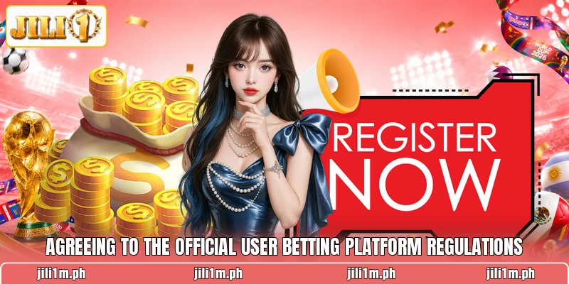 Agreeing to the official user betting platform regulations