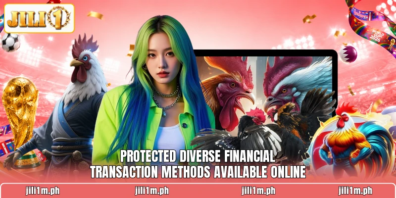 Protected diverse financial transaction methods available online